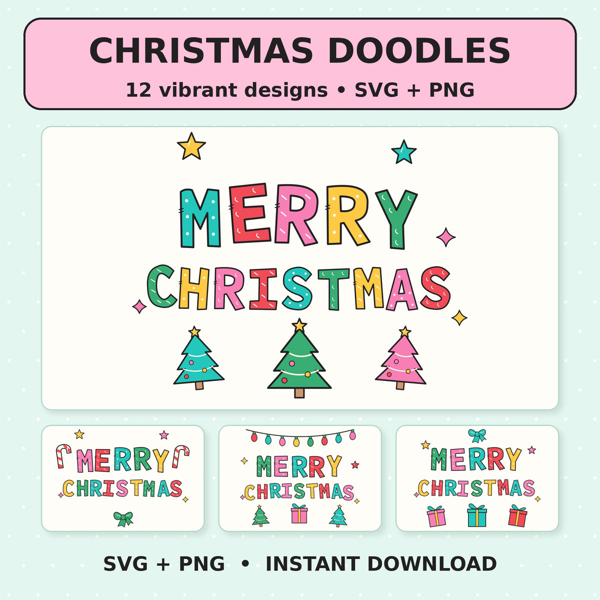 Merry Christmas Doodle SVG + PNG Pack, 12 Vibrant Lettering Designs with Stars and Festive Clipart for Sublimation and Crafts
