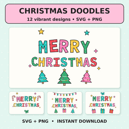 Merry Christmas Doodle SVG + PNG Pack, 12 Vibrant Lettering Designs with Stars and Festive Clipart for Sublimation and Crafts