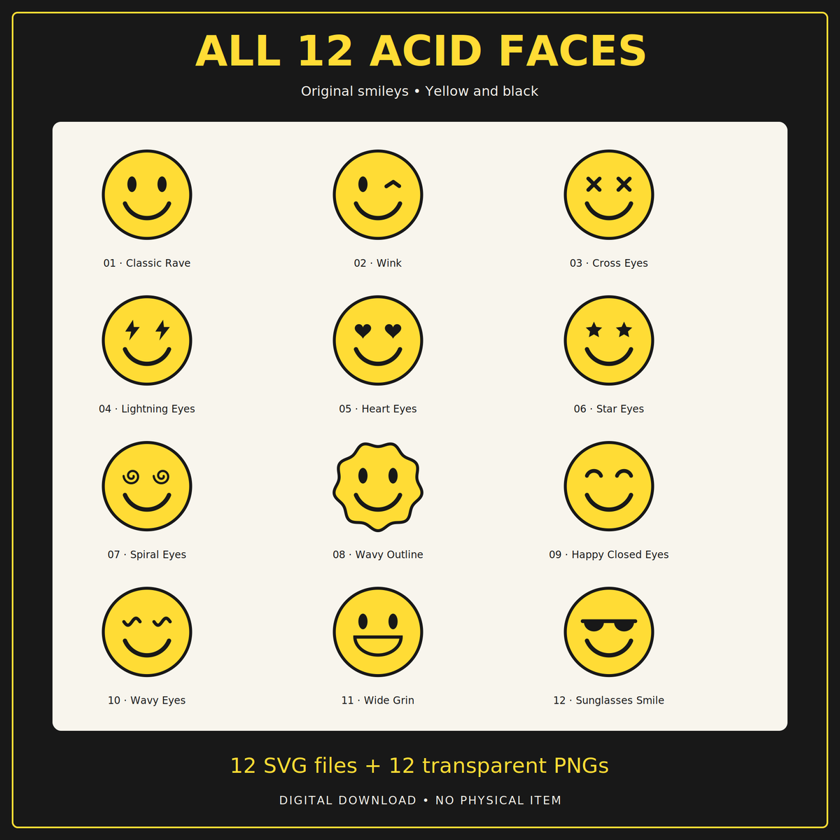 Acid Faces SVG Pack – 12 Yellow Smiley Designs with Transparent PNGs for Retro Rave Crafts and Sublimation