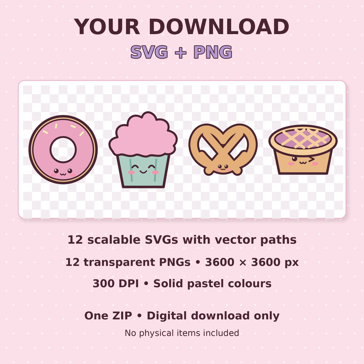 Kawaii Bakery SVG + PNG Pack, 12 Cute Pastel Cakes, Pastries and Cookies for Stickers, Sublimation and Crafts