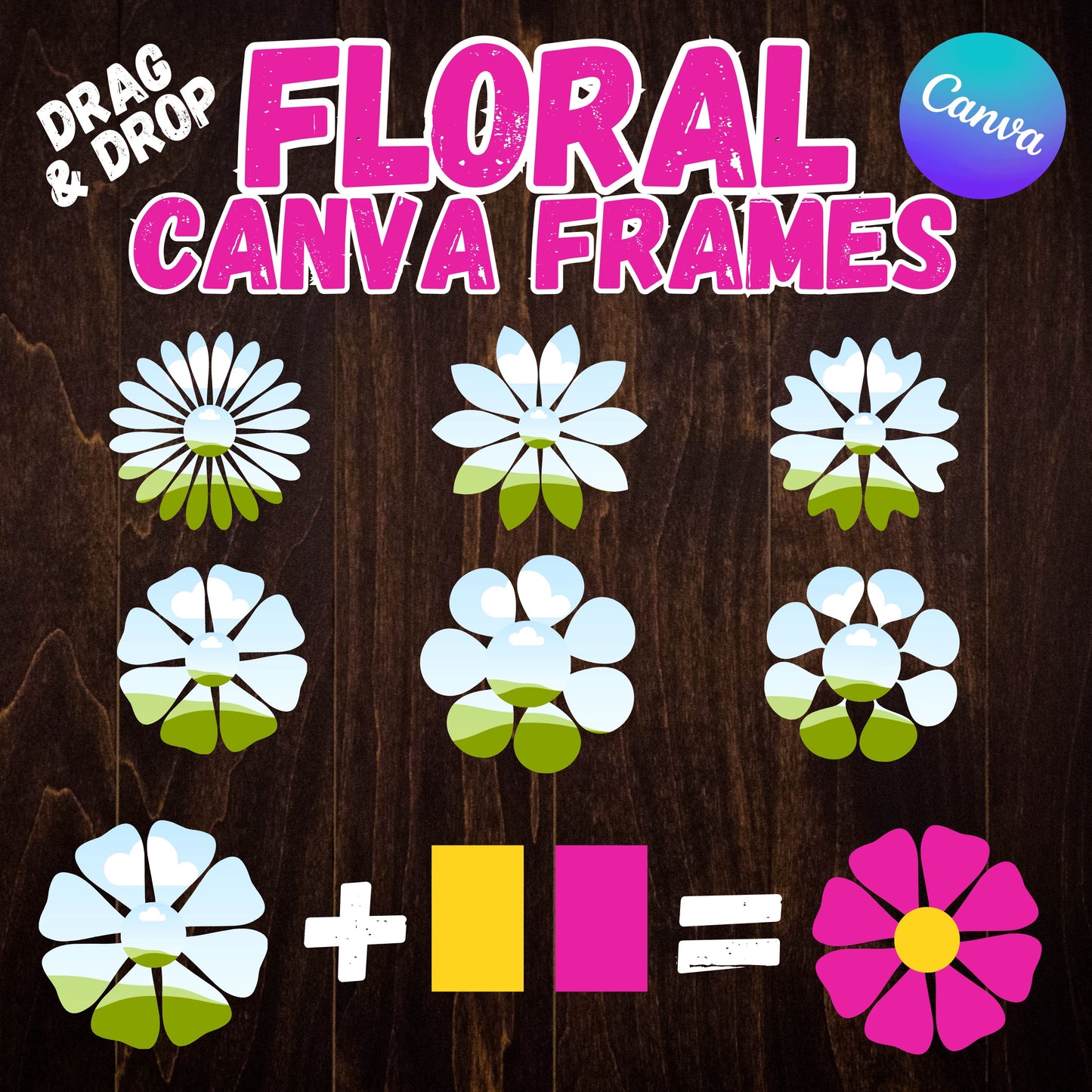 Floral Canva Frames - Drag and Drop Flower Canva Templates Floral PNG Designs - Editable Floral Canva Templates