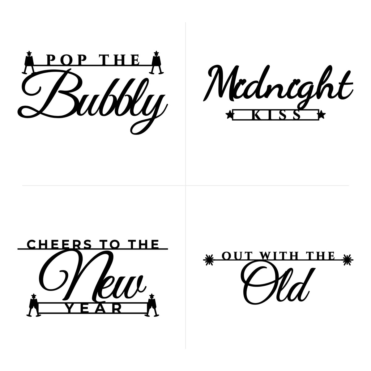 Pop the Bubbly, Midnight Kiss, Cheers to the New Year and Out With the Old word art SVG designs