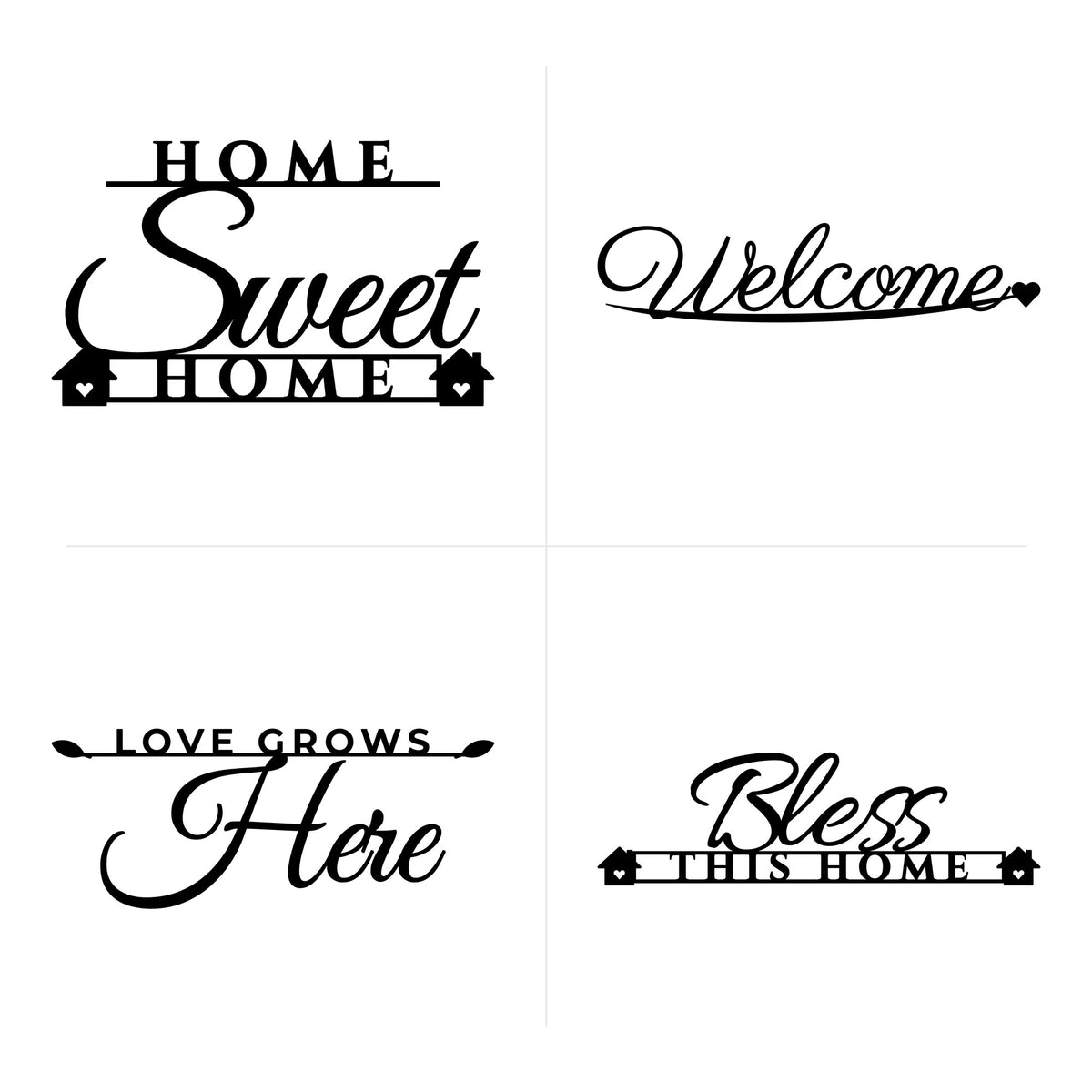 Home Sweet Home, Welcome, Love Grows Here and Bless This Home calligraphy cut file designs