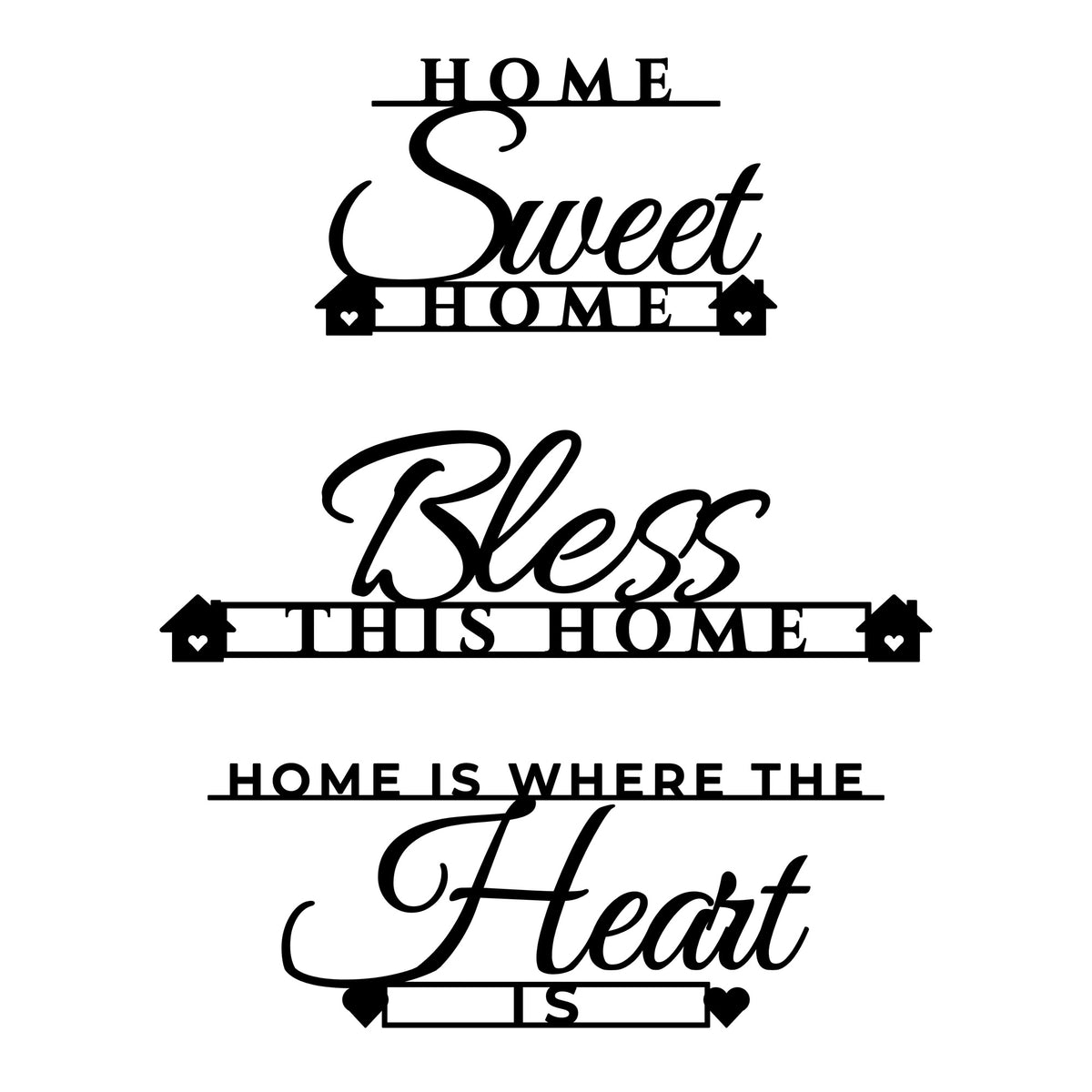 Close-up of Home Sweet Home, Bless This Home and Home Is Where the Heart Is home sign SVGs