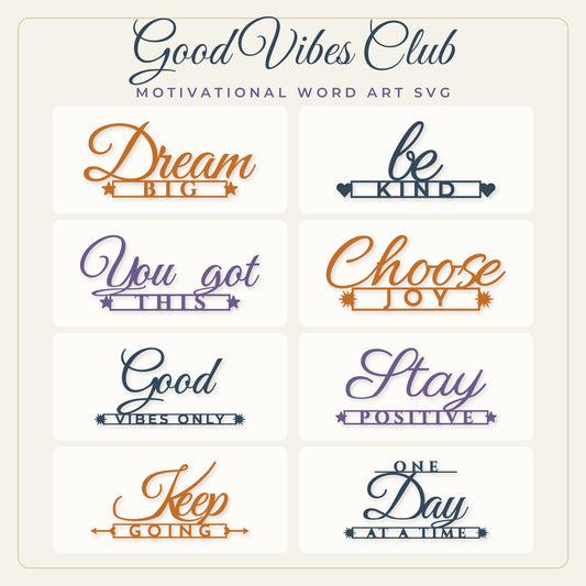 Good Vibes Club SVG bundle preview showing 8 motivational word art designs in orange, navy and purple