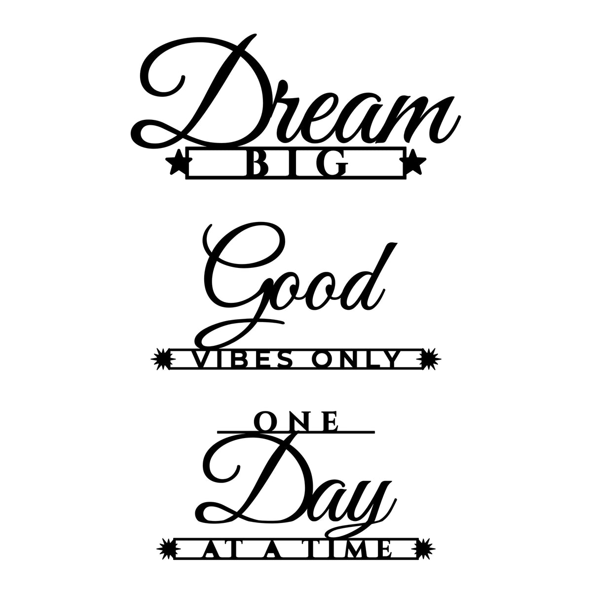 Close-up of Dream Big, Good Vibes Only and One Day at a Time motivational SVGs
