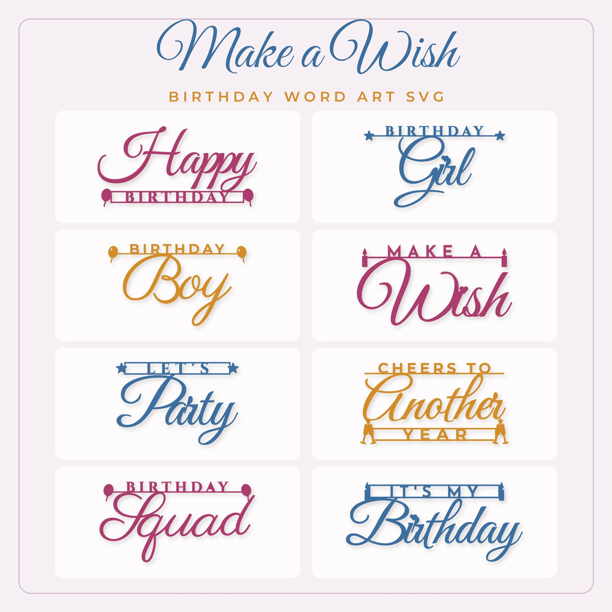 Make a Wish birthday SVG bundle preview showing 8 birthday word art designs in berry, blue and gold