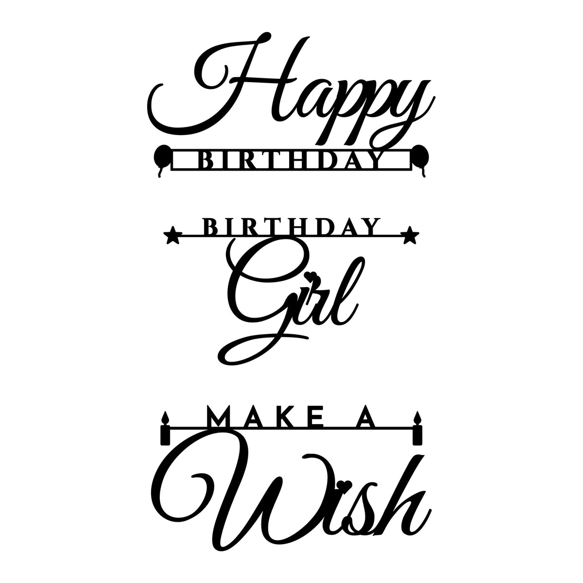 Close-up of Happy Birthday, Birthday Girl and Make a Wish birthday SVGs