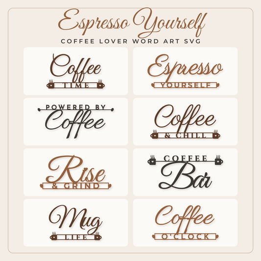 Espresso Yourself coffee SVG bundle preview showing 8 coffee lover word art designs in espresso brown and caramel