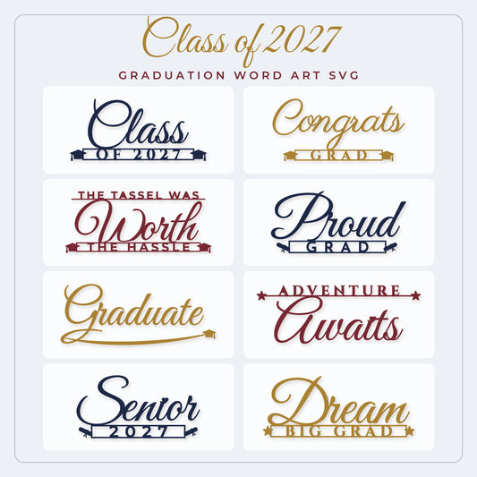 Class of 2027 graduation SVG bundle preview showing 8 grad word art designs in navy, gold and maroon