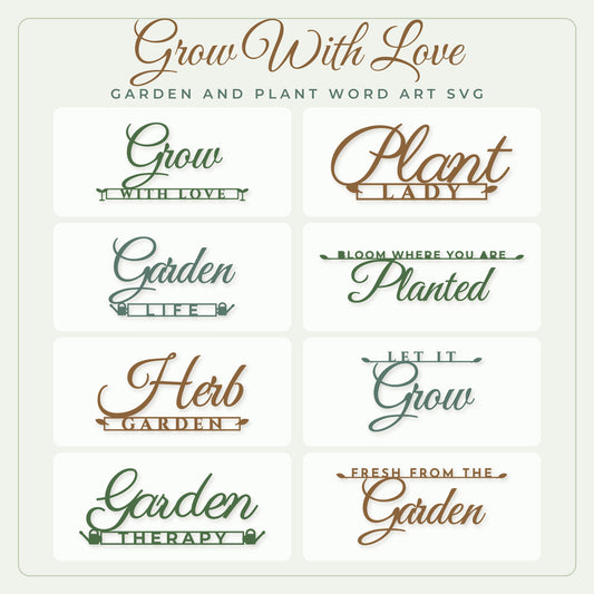 Grow With Love garden SVG bundle preview showing 8 plant word art designs in leaf green, terracotta and sage
