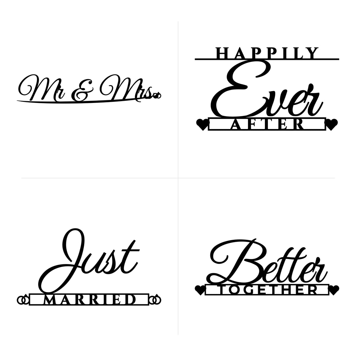 Mr & Mrs, Happily Ever After, Just Married and Better Together calligraphy cut file designs