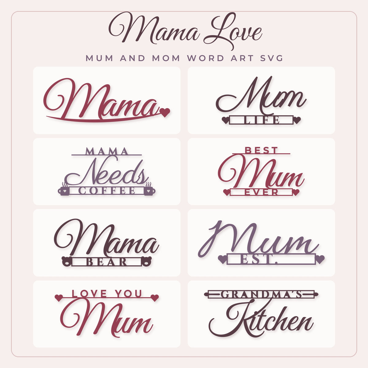 Mama Love SVG bundle preview showing 8 mum and mom word art designs in rose and plum