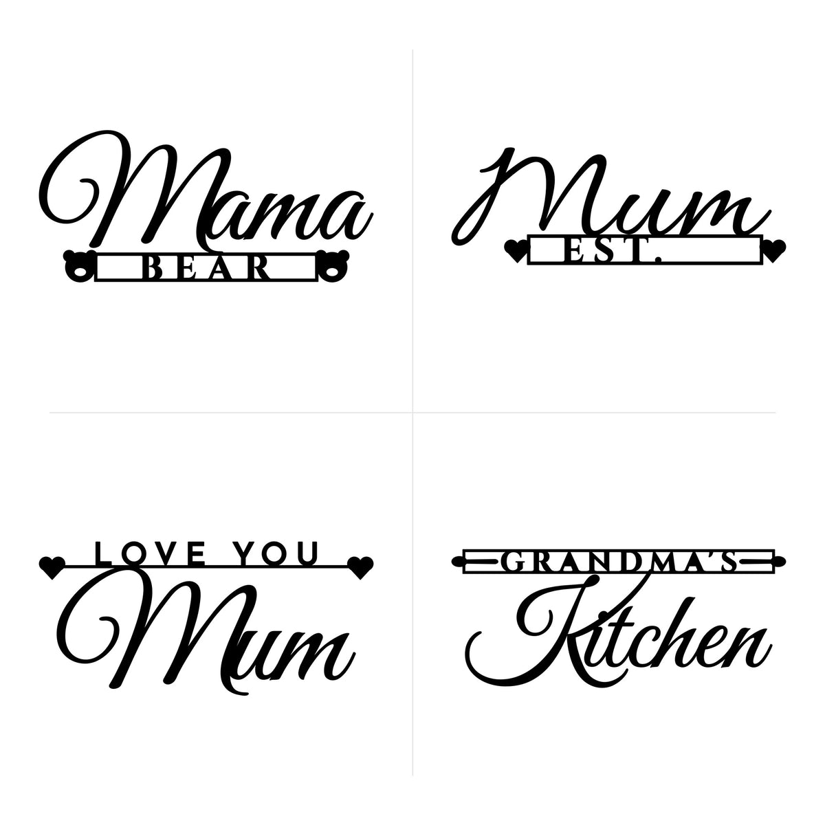 Mama Bear, Mum Est., Love You Mum and Grandma's Kitchen word art SVG designs