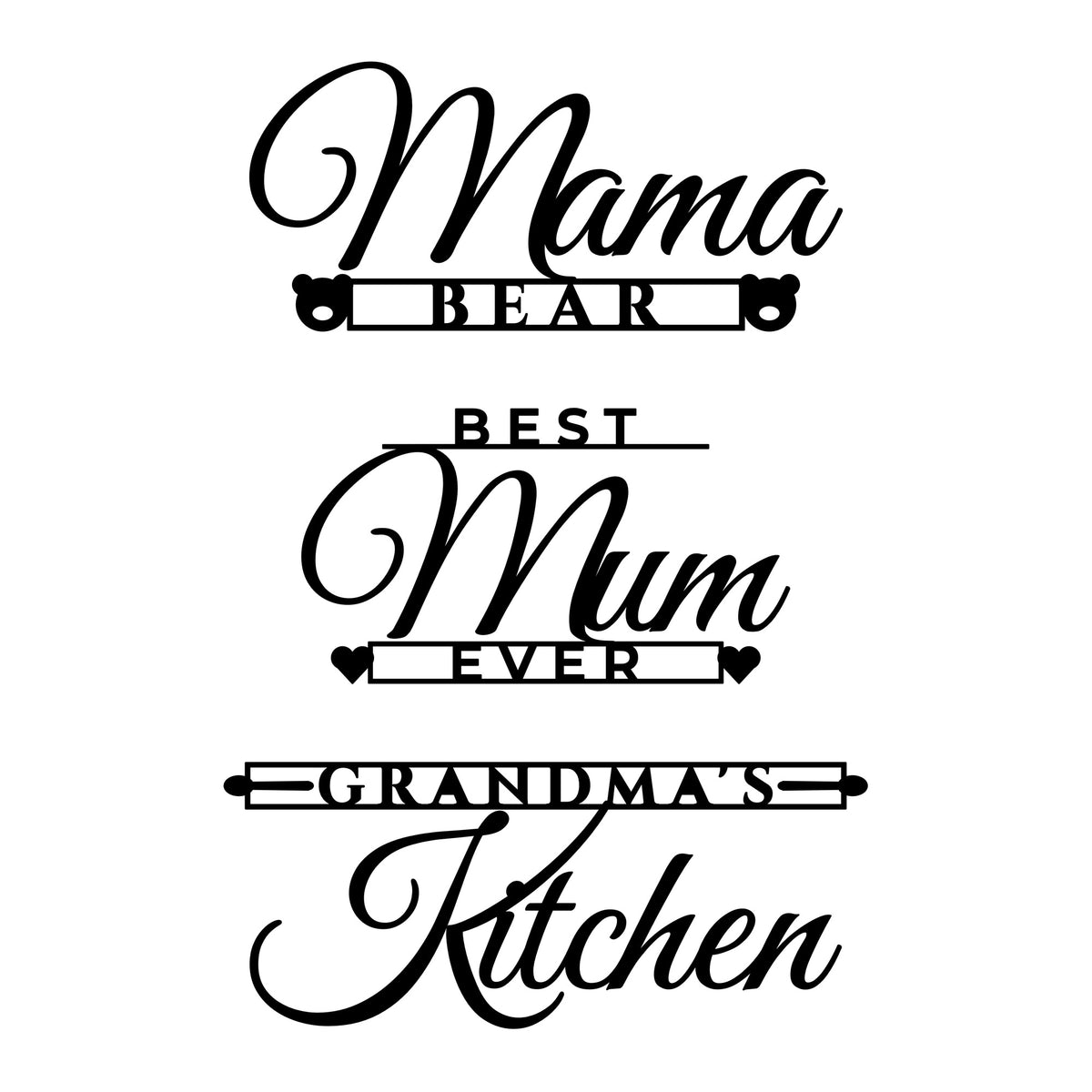 Close-up of Mama Bear, Best Mum Ever and Grandma's Kitchen SVGs