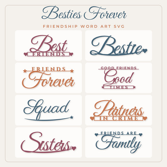 Besties Forever friendship SVG bundle preview showing 8 best friend word art designs in rose, teal and coral