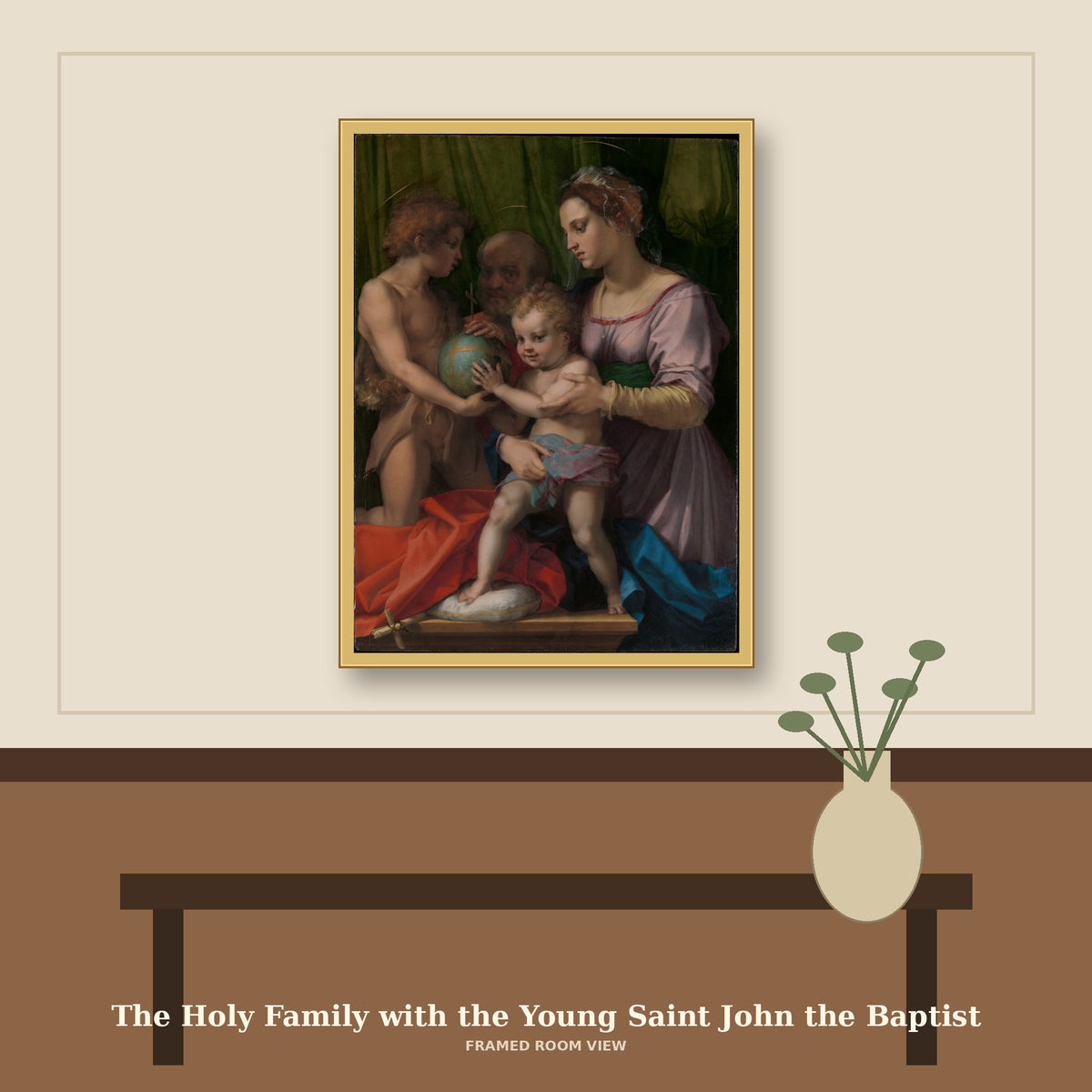 The Holy Family with the Young Saint John the Baptist by Andrea del Sarto (Andrea d'Agnolo), room mockup
